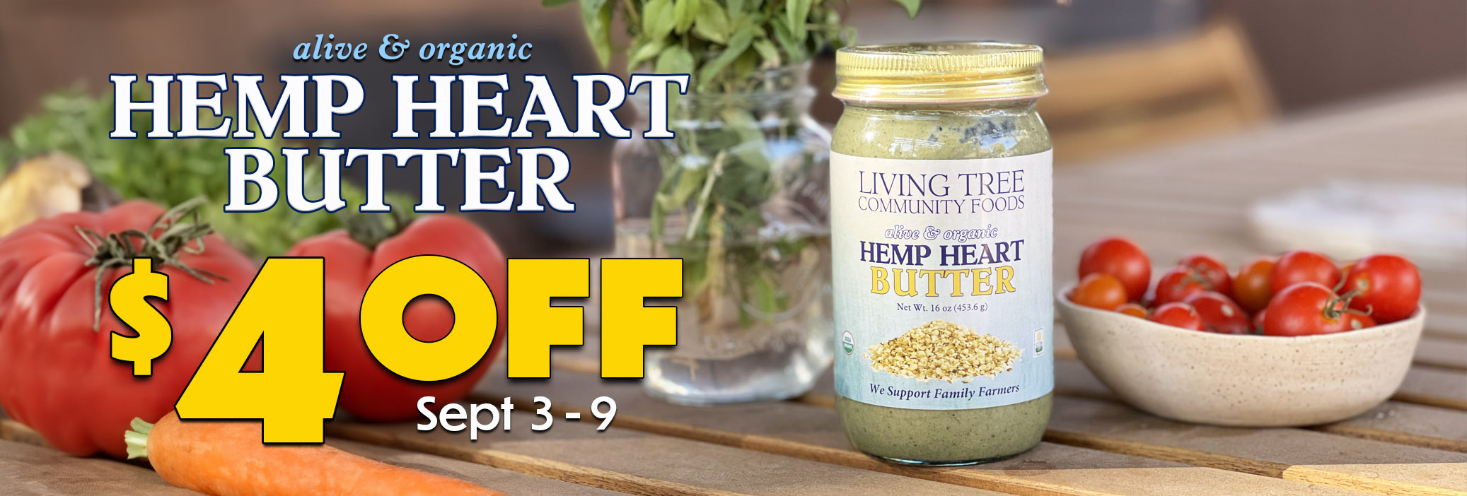 Hemp Heart Butter Weekly Sale Banner