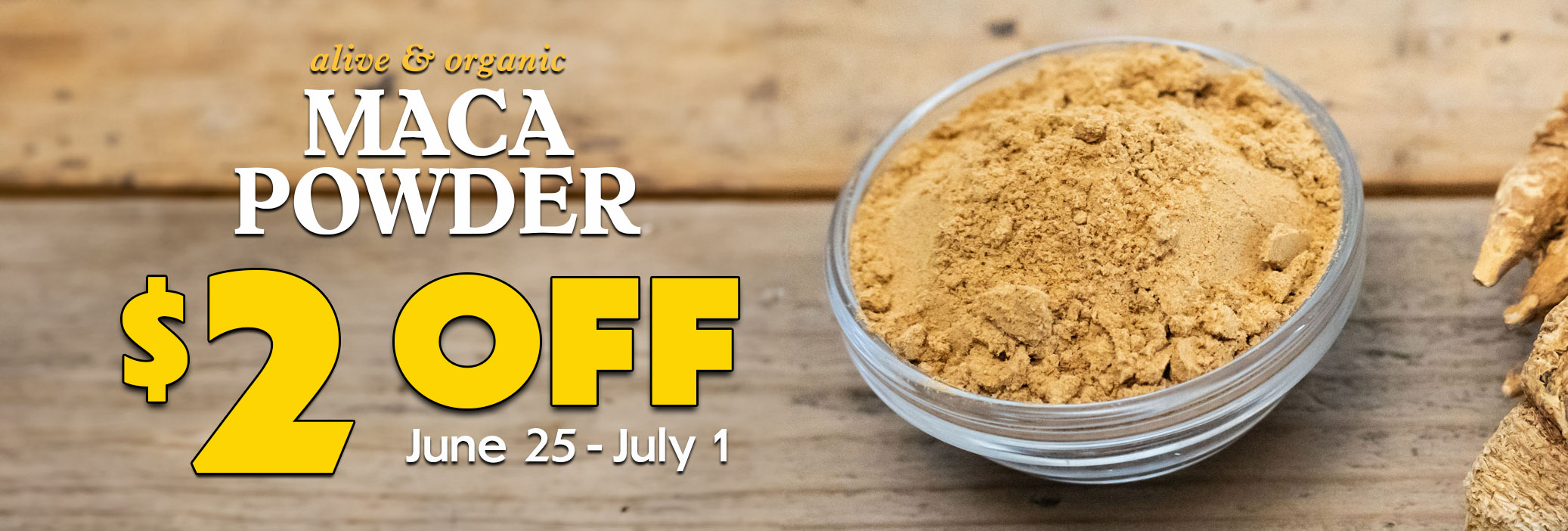 Maca Powder Weekly Sale Banner